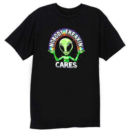 Nobody Freakin Green Alien T Shirt