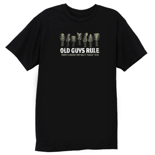 Old Guys Rule Classic Rock T Shirt