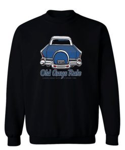 OldGuys Rule Looks Good Sweatshirt
