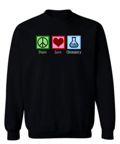 Peace Love Chemistry Retro Sweatshirt