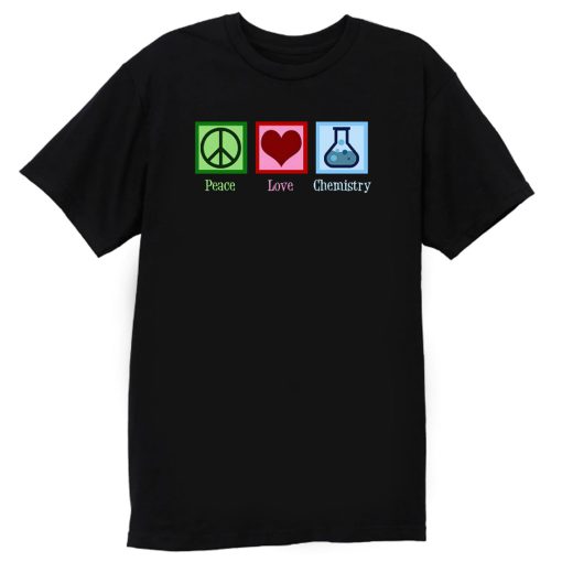 Peace Love Chemistry Retro T Shirt