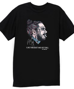 Post Malone Chill Rap Hip Hop design T Shirt