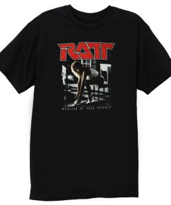 Privacy Of Your Invasion Ratt T Shirt