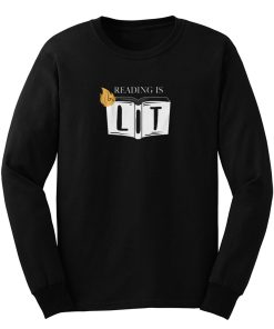 Reading Is Lit Book Lovers Long Sleeve