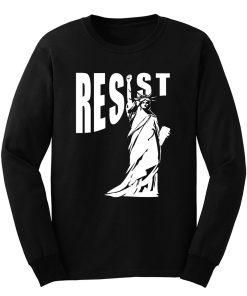 Resist Liberty Statue Long Sleeve