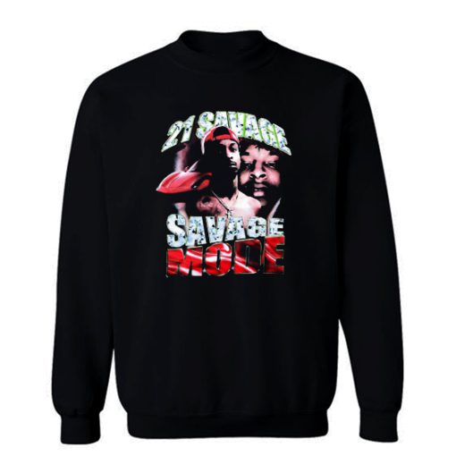 Savage Mode 21 Savage Rap Hip Hop Sweatshirt