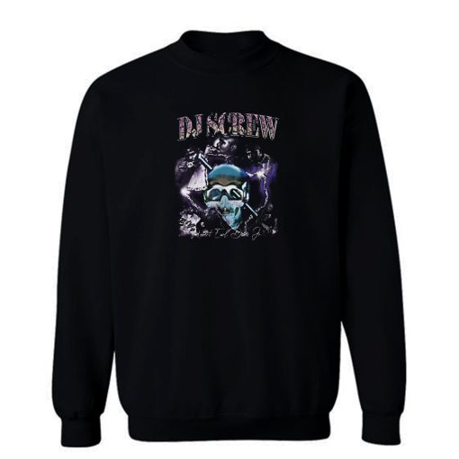 Screw Dj Sweatshirt