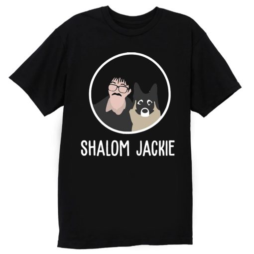 Shalom Jackie Doggie Lover T Shirt