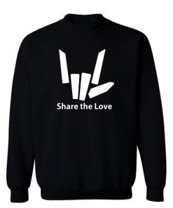 Share The Love Sweatshirt