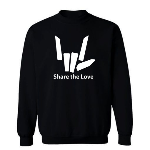 Share The Love Sweatshirt