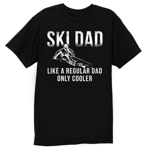 Ski Jumping Dad Skier Dad T Shirt