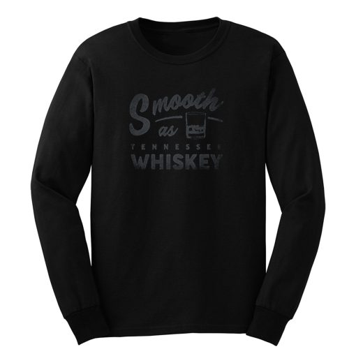 Smooth Whiskey Long Sleeve