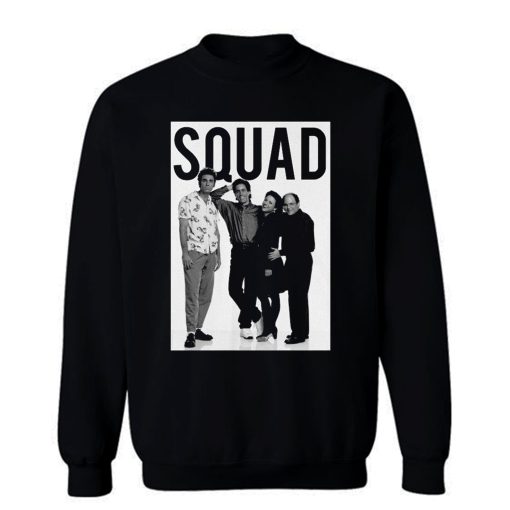 Squad Family Ever Sweatshirt