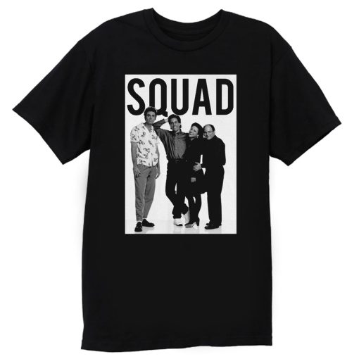 Squad Family Ever T Shirt