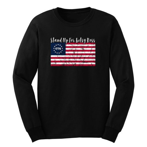 Stand Up For Betsy Rose Long Sleeve