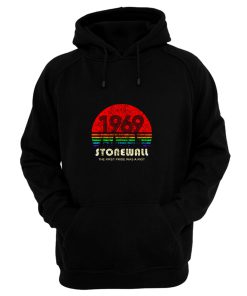 Stonewall 1969 The First Pride Was A Riot Hoodie