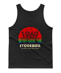 Stonewall 1969 The First Pride Was A Riot Tank Top