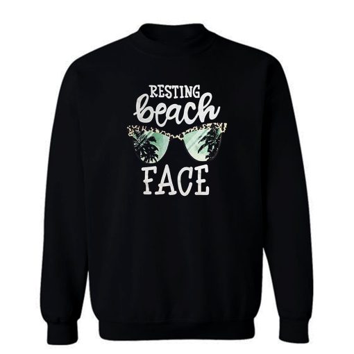 Sun Glasses Resting Beach Face Sweatshirt