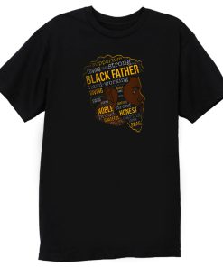 Supportive Loving Black Father T Shirt