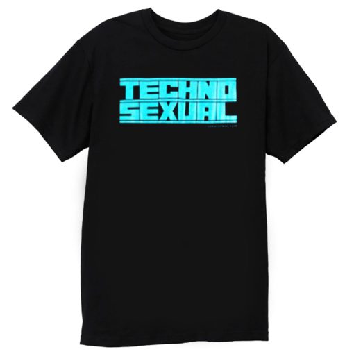 Techno Sexual T Shirt