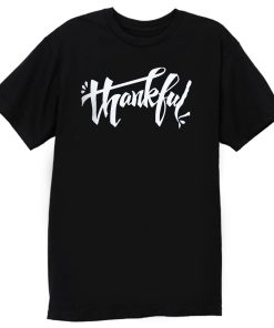 Thankful T Shirt