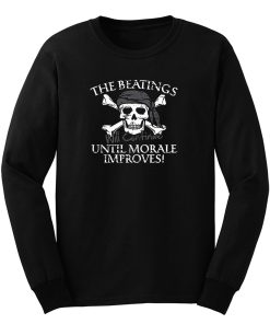The Beatings Untill Morale Long Sleeve