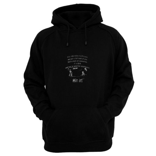 The Blues Brothers 106 Miles Hoodie