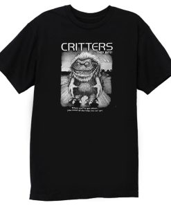 They Bite The Critters Movie T Shirt