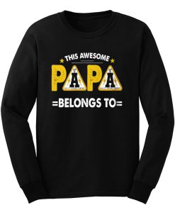 This Papa Belongs Funny Father Quotes Long Sleeve