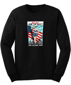 USA Navy pinup sexy lets go join Long Sleeve