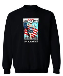 USA Navy pinup sexy lets go join Sweatshirt