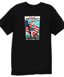 USA Navy pinup sexy lets go join T Shirt