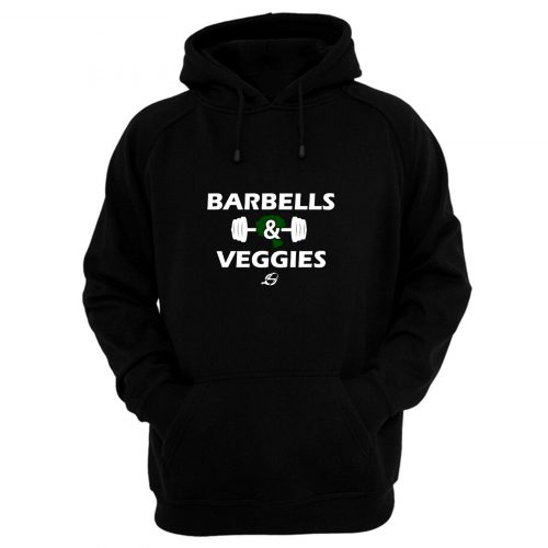 Vegan Barbells And Veggies Hoodie