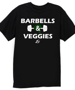 Vegan Barbells And Veggies T Shirt
