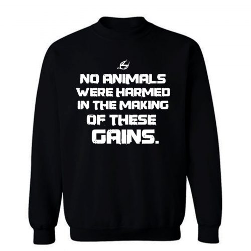 Vegan No Animals Were Harmed Sweatshirt