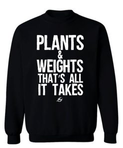 Vegan Plants And Weights Sweatshirt