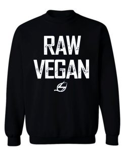 Vegan Raw Vegan Sweatshirt