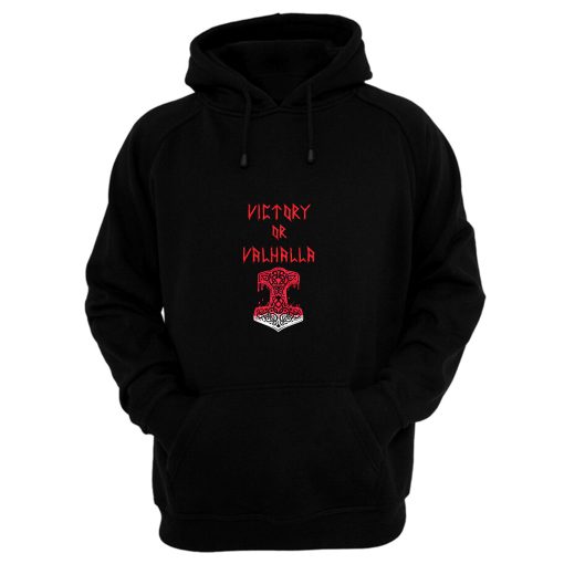 Victory or Valhalla Norse Mythology Hoodie