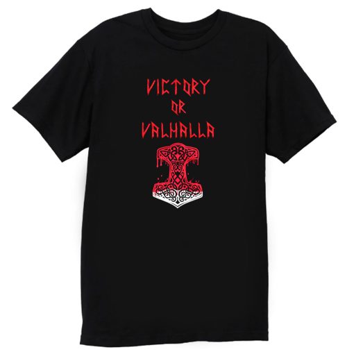 Victory or Valhalla Norse Mythology T Shirt