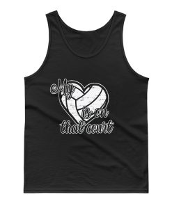 Volleyball My Heart is on That Court Tank Top