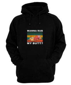Wanna Rub My Butt Vintage Hoodie