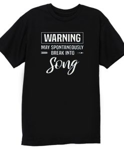 Warning Break Into Music Song Lovers T Shirt