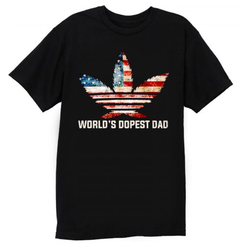 Weed Worlds Dopest Dad American T Shirt