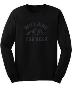 Will Hike For Beer Long Sleeve