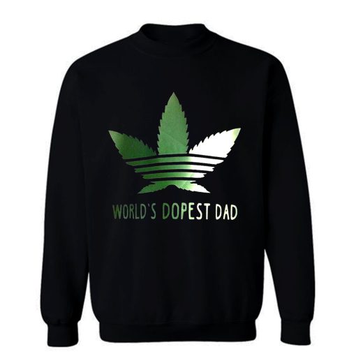 Wolrd Dopest Dad Sweatshirt