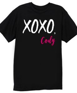 XOXO Cody Funny Quotes T Shirt