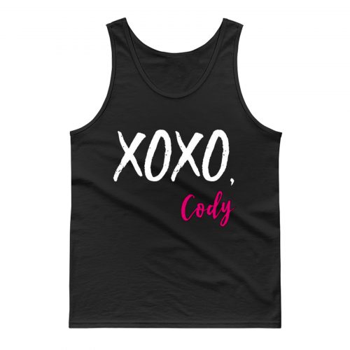 XOXO Cody Funny Quotes Tank Top