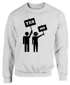 Yes No Man And Women Couple Sweatshirt