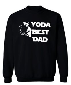Yoda Best Dad Master Yoda Star Wars Sweatshirt