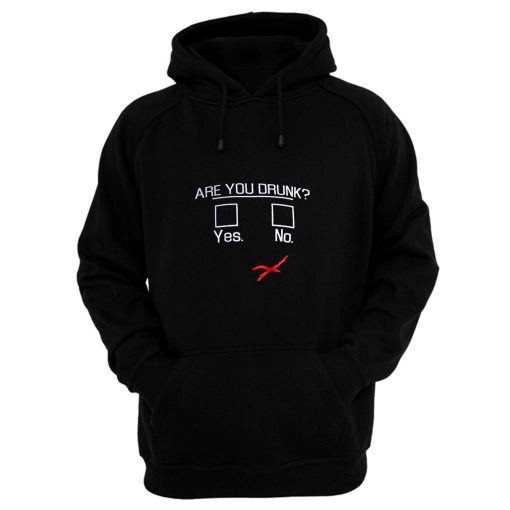 You Drunk Funny Question Beer Drinking Hoodie